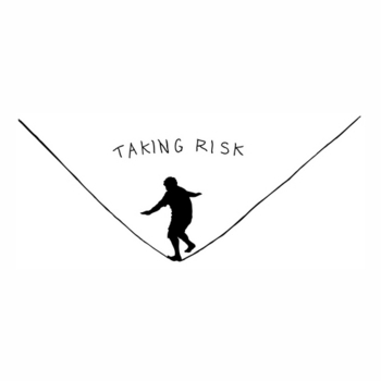 Taking risk