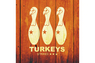 Turkeys Design