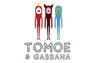 TOMOE & GABBANA