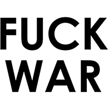 FUCK WAR