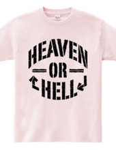 HEAVEN OR HELL
