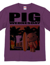 PIG WEDNESDAY  ver.1