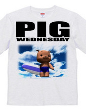 PIG WEDNESDAY ver.2