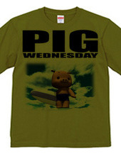 PIG WEDNESDAY ver.2