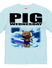 PIG WEDNESDAY ver.2