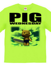 PIG WEDNESDAY ver.2