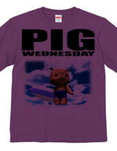 PIG WEDNESDAY ver.2