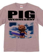 PIG WEDNESDAY ver.2