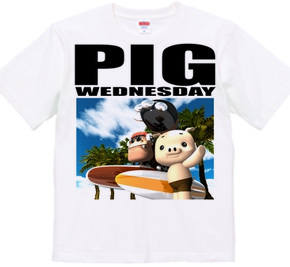 PIG WEDNESDAY ver.3