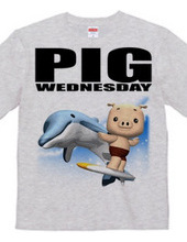 PIG WEDNESDAY ver.4