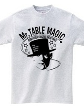 Mr. TABLE MAGIC