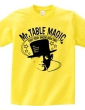 Mr. TABLE MAGIC