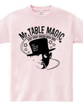 Mr. TABLE MAGIC