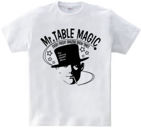 Mr. TABLE MAGIC