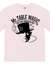 Mr. TABLE MAGIC