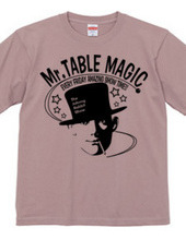 Mr. TABLE MAGIC