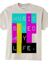 Music saved my life.