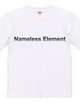 Nameless Element ロゴTシャツ