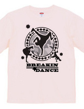 BREAKIN☆DANCE