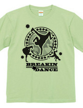 BREAKIN☆DANCE