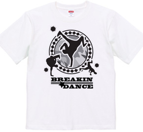 BREAKIN☆DANCE