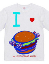 I LOVE HAMBURGER and LOVE REGG