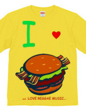 I LOVE　HAMBURGER　and LOVE REGG