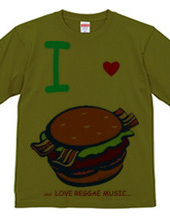 I LOVE　HAMBURGER　and LOVE REGG