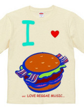 I LOVE　HAMBURGER　and LOVE REGG