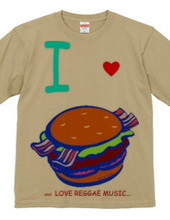 I LOVE　HAMBURGER　and LOVE REGG