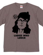 LADIES WHO LUNCH