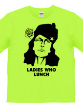 LADIES WHO LUNCH