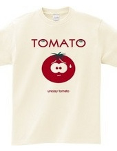 uneasy tomato