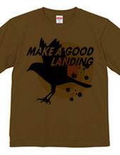 MAKE A GOOD LANDING-b