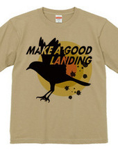 MAKE A GOOD LANDING-b