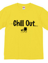 CHILL OUT