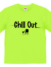 CHILL OUT