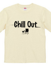 CHILL OUT