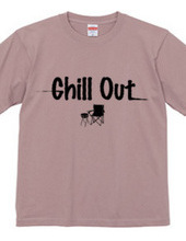 CHILL OUT