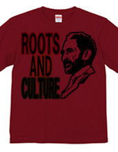 ROOTS AND CULTURE