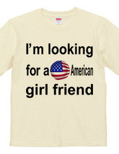 アメリカ人彼女募集中Tシャツ