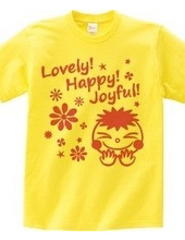 Lovely! Happy! Joyful! (C)