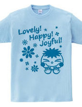 Lovely! Happy! Joyful! (B)