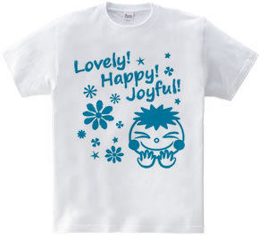 Lovely! Happy! Joyful! (B)