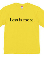 Less is more.