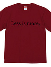 Less is more.