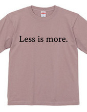 Less is more.