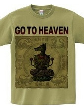 GO TO HEAVEN