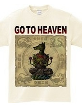 GO TO HEAVEN