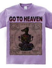 GO TO HEAVEN